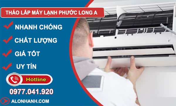 tháo lắp máy lạnh phước long a