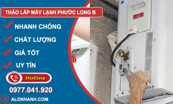 tháo lắp máy lạnh phước long b