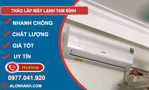 tháo lắp máy lạnh tam bình