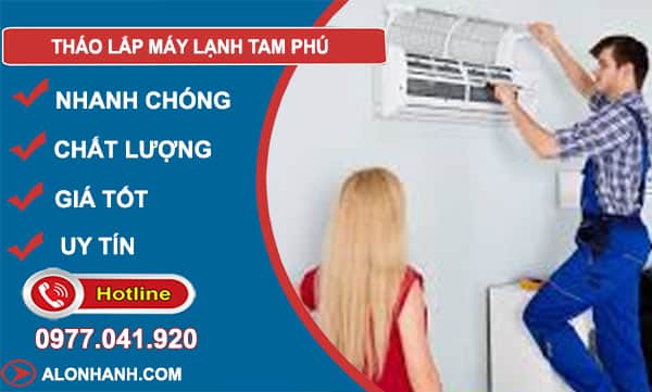 tháo lắp máy lạnh tam phú