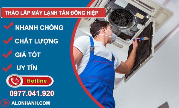 tháo lắp máy lạnh tân đông hiệp