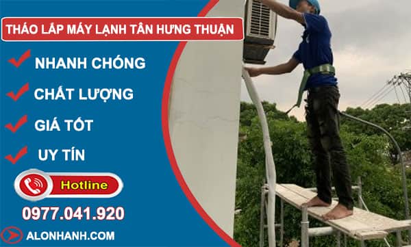 tháo lắp máy lạnh tân hưng thuận
