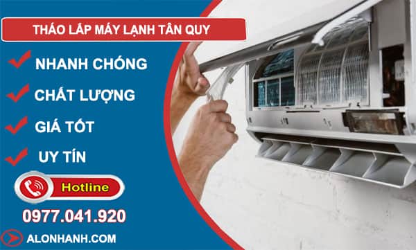 tháo lắp máy lạnh tân quy