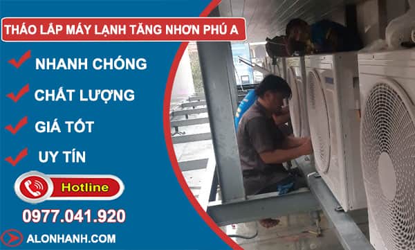 tháo lắp máy lạnh tăng nhơn phú a