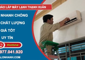 tháo lắp máy lạnh thạnh xuân