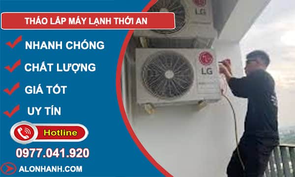 tháo lắp máy lạnh thới an