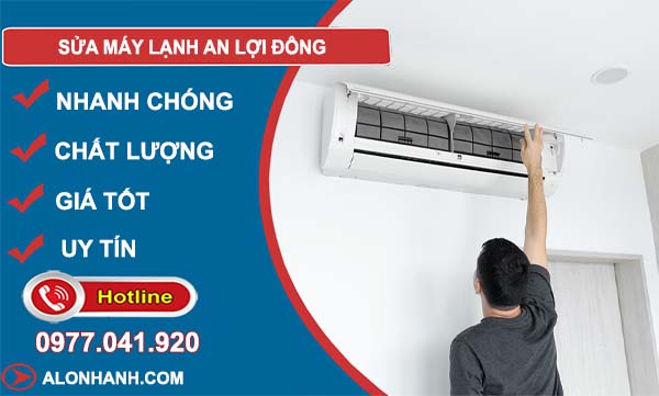 thợ sửa máy lạnh an lợi đông