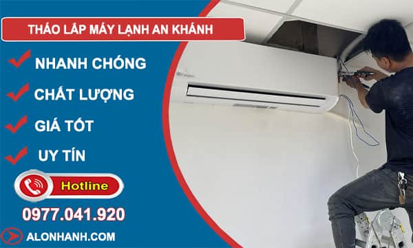 thợ tháo lắp máy lạnh an khánh