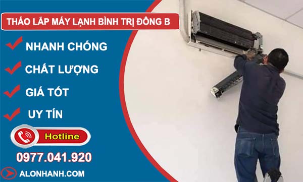 thợ tháo lắp máy lạnh bình trị đông b