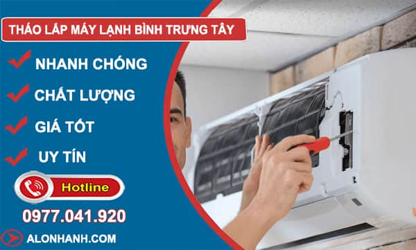 thợ tháo lắp máy lạnh bình trưng tây