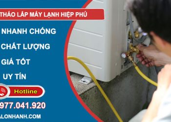 thợ tháo lắp máy lạnh hiệp phú