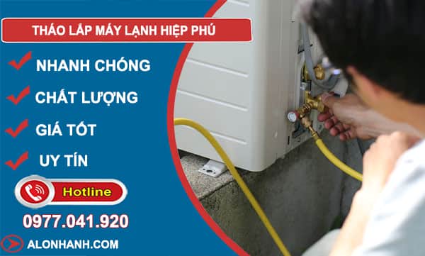 thợ tháo lắp máy lạnh hiệp phú