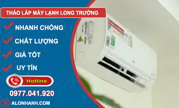 thợ tháo lắp máy lạnh long trường