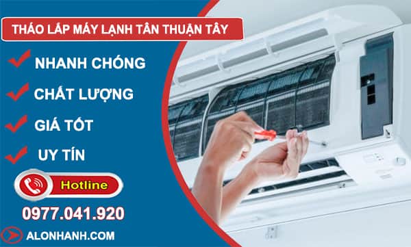 thợ tháo lắp máy lạnh tân thuận tây
