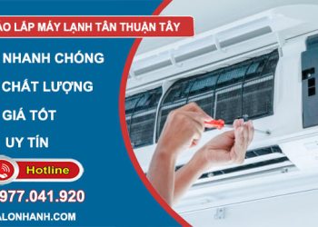 thợ tháo lắp máy lạnh tân thuận tây