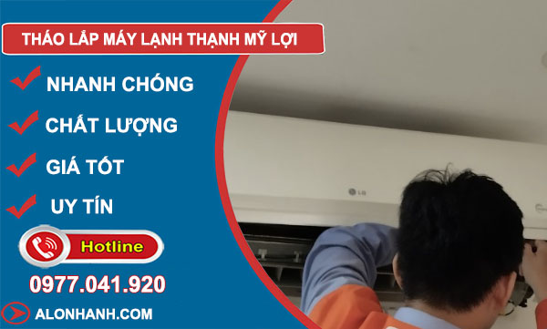 thợ tháo lắp máy lạnh thạnh mỹ lợi