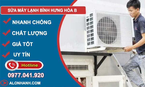 dịch vụ sửa máy lạnh bình hưng hoà b