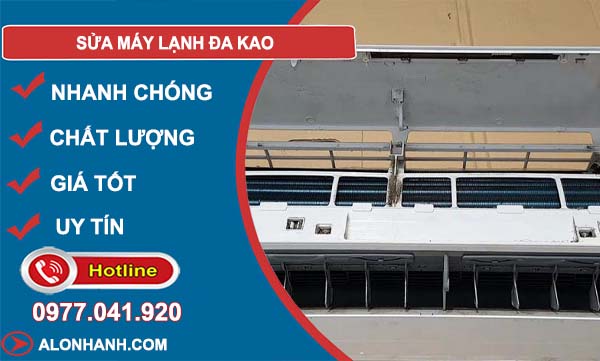dịch vụ sửa máy lạnh đa kao