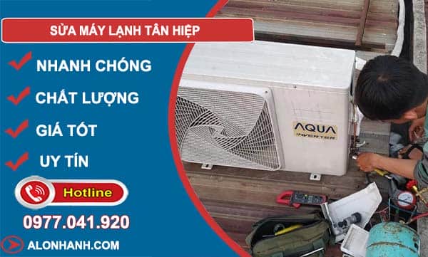 dịch vụ sửa máy lạnh tân hiệp
