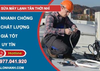 dịch vụ sửa máy lạnh tân thới nhì