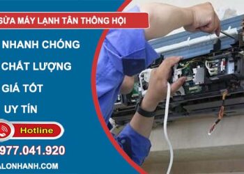 dịch vụ sửa máy lạnh tân thông hội