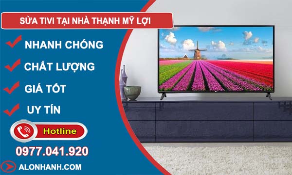 dịch vụ sửa tivi tại nhà thạnh mỹ lợi