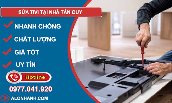 sửa tivi tại nhà tân quy