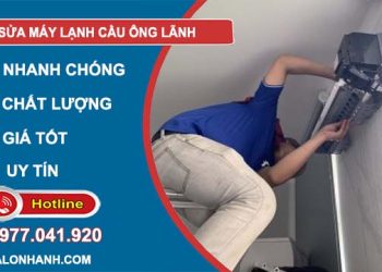 thợ sửa máy lạnh cầu ông lãnh