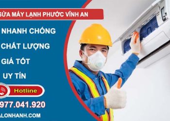 thợ sửa máy lạnh phước vĩnh an