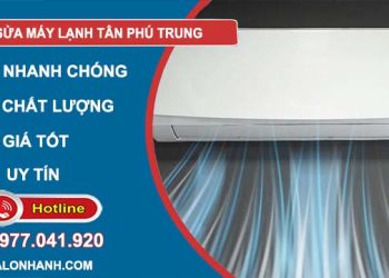 thợ sửa máy lạnh tân phú trung