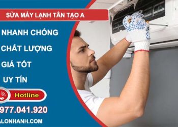 thợ sửa máy lạnh tân tạo a