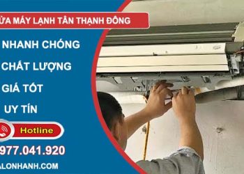 thợ sửa máy lạnh tân thạnh đông