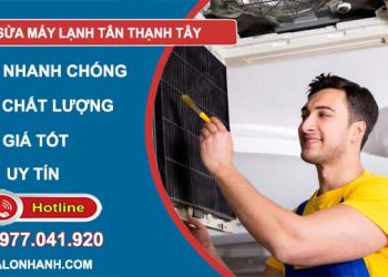 thợ sửa máy lạnh tân thạnh tây