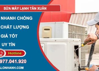thợ sửa máy lạnh tân xuân