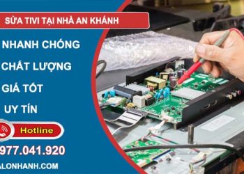 thợ sửa tivi tại nhà an khánh