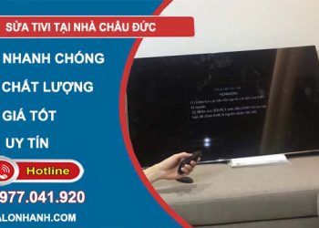 dịch vụ sửa tivi tại nhà châu đức