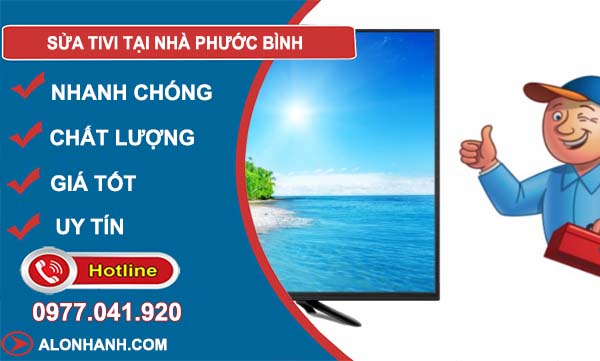 dịch vụ sửa tivi tại nhà phước bình