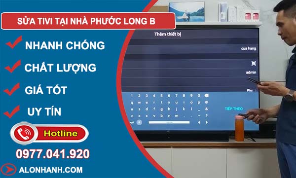 dịch vụ sửa TiVi tại nhà Phước Long B