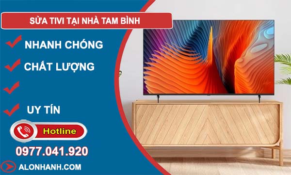 sửa tivi tại nhà tam bình