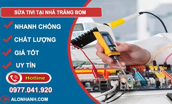 sửa tivi tại nhà trảng bom