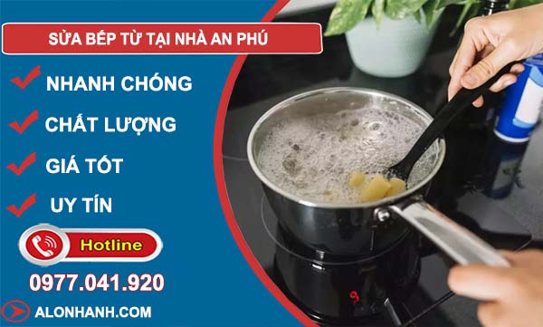 thợ sửa bếp từ tại nhà an phú