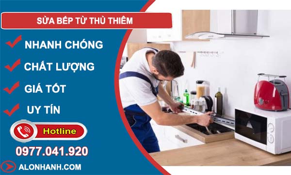 thợ sửa bếp từ thủ thiêm