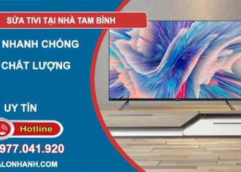 thợ sửa tivi tại nhà tam bình