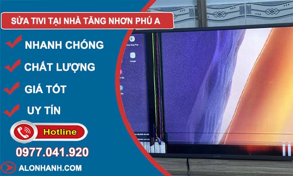 thợ sửa tivi tại nhà tăng nhơn phú a