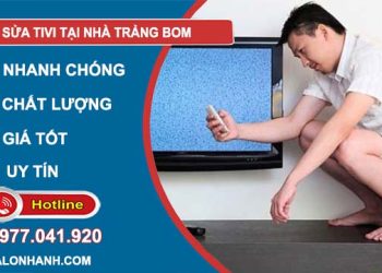 thợ sửa tivi tại nhà trảng bom