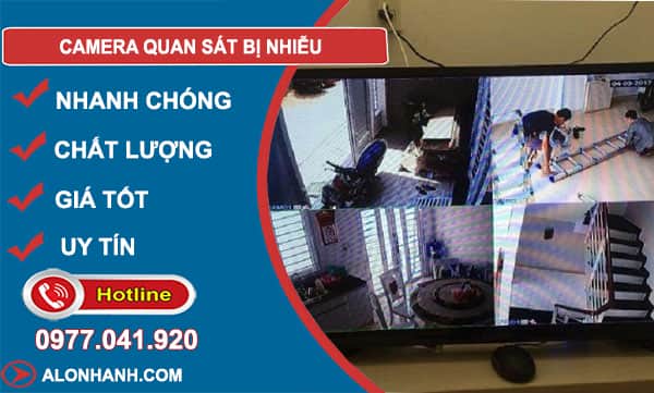 camera quan sát bị nhiễu