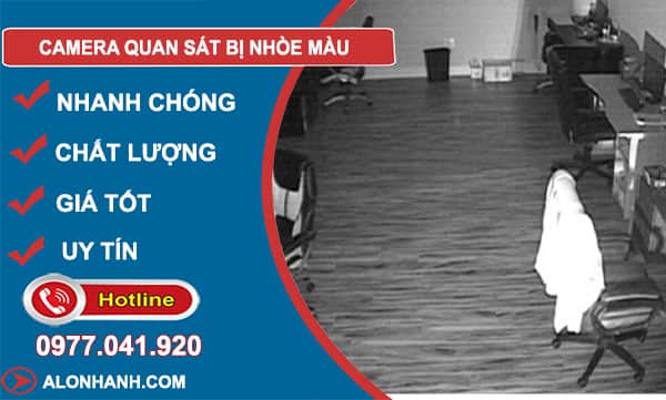 camera quan sát bị nhòe màu
