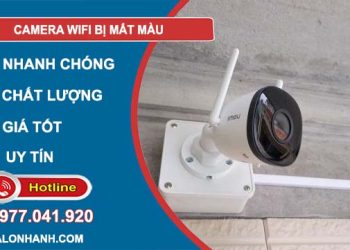 camera wifi bị mất màu
