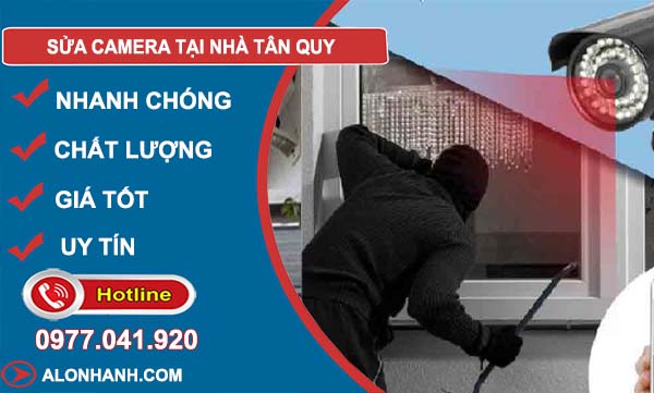 dịch vụ sửa camera tại nhà tân quy
