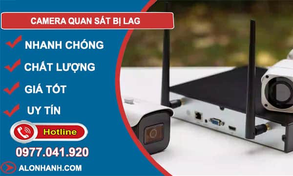 khắc phục camera quan sát bị lag